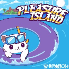 Shirobon - Pleasure Island (EP Sampler) OUT JULY 12th!