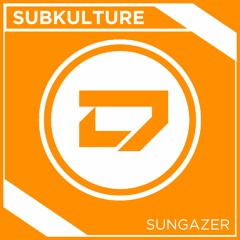 Subkulture - Sungazer (Original Mix)