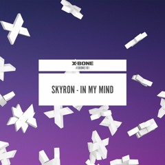 Skyron - In My Mind (#XBONE101)