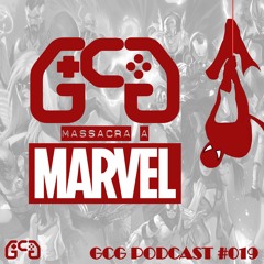 GCG Podcast #019 - Massacra Marvel