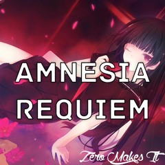 Requiem | Dusk Maiden of Amnesia | Beat - Zero Makes It