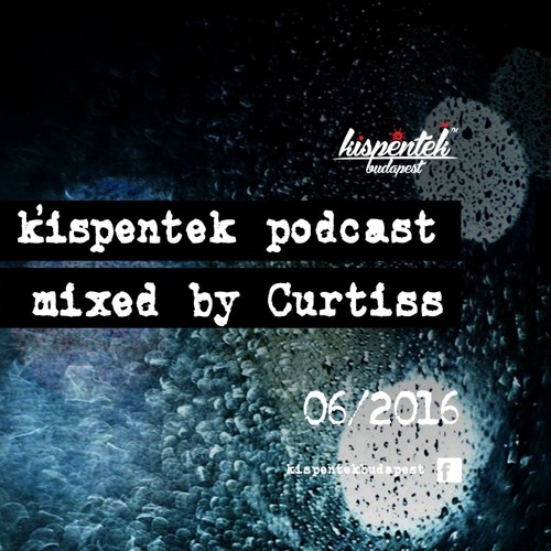 kispéntek™ podcast #006 by Curtiss