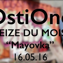 Seize Du Mois "Mayovka"