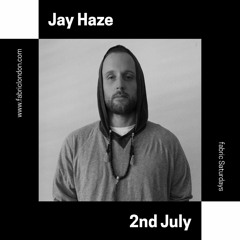 Jay Haze fabric x Superfreq Promo Mix