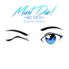 Neo Tokyo (Snafu Remix)