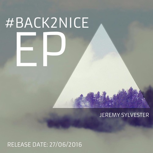 #BACK2NICE EP (OUT NOW)