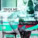 on Sergio T - Trick Me Feat Dim Gerrard ( Radio Edit )