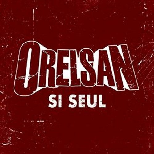 OrelSan - -SI SEUL- (clip Officiel)