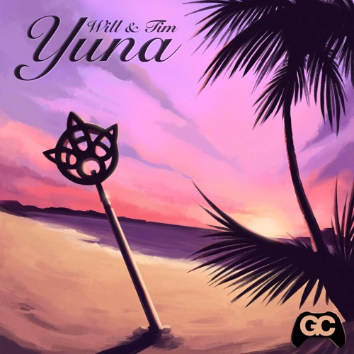 Will & Tim - Yuna