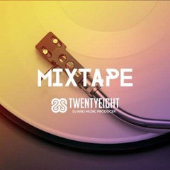 TwentyEight - Mixtape