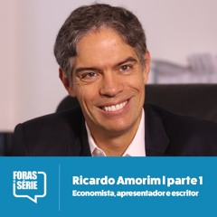 Ricardo Amorim - Parte 1