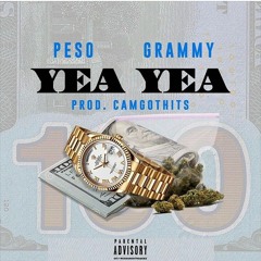 Yea Yea - Peso x Grammy