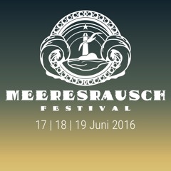 Meeresrausch Festival 2016 (Kinkerlitzchen Floor)