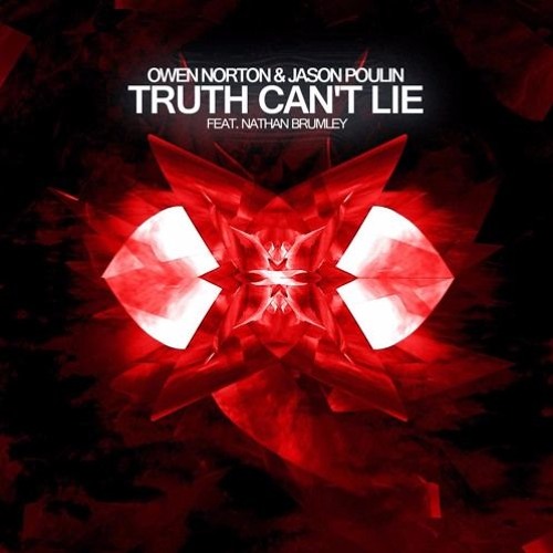 Jason Poulin & Owen Norton - Truth Can't Lie (feat. Nathan Brumley)