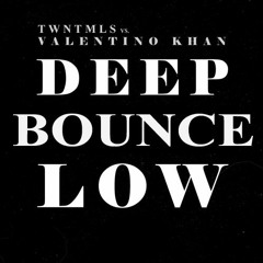 TWNTMLS vs. Valentino Khan - Deep Bounce Low (Navsa Edit)