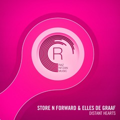 Store N Forward & Elles de Graaf - Distant Hearts (Original Mix)