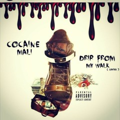 "Drip From My Walk" Freestyle