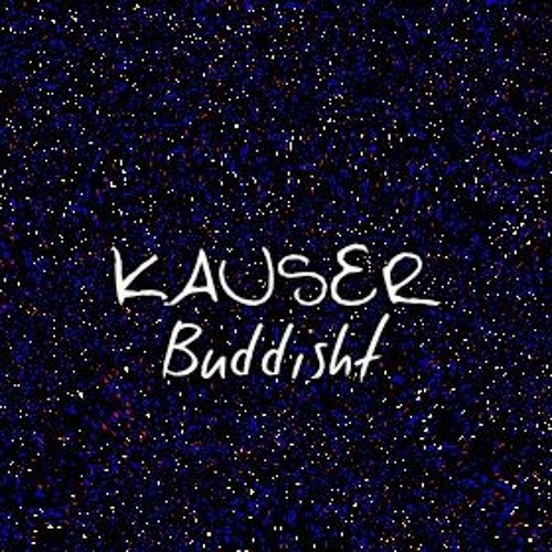 Kauser - Buddisht (free Download)