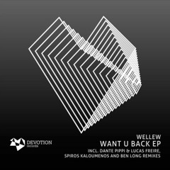 WelleW - WantUBack (Dante Pippi & Lucas Freire Remix) [Devotion Records]