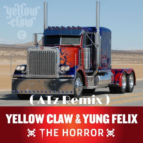 Download Lagu Yellow Claw & Yung Felix - The Horror(ATz 