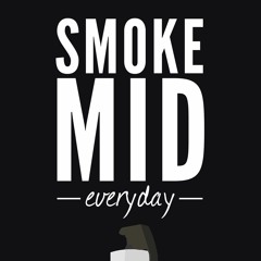 BlAke - Smoke Mid Everyday (Original CS׃GO Song)