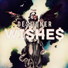 wishes x desiigner