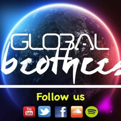 Globalbrothers  Fuckin Hands Up Original Mix