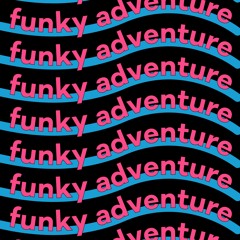 SGF – Funky Adventure