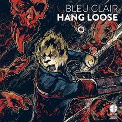 Bleu Clair - Hang Loose