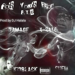 For Your Boi ft Kidblack, Shem,Damage,X-Rate