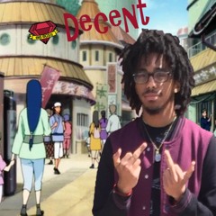 Decent [prod. Drip - 133]