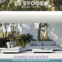 Summer 2016 Mixtape - Living in the moment