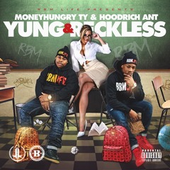 4 Yung & Reckless - Ft. RBM Bizzel