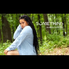 Marz x Chantal "Something"