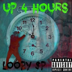 Up 4 Hours Prod. by: B. Young