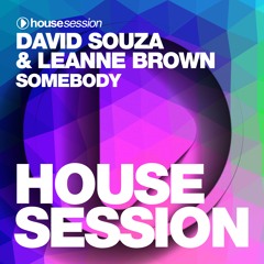 David Souza & Leanne Brown - Somebody (Andy Mason Remix)
