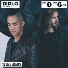 SLUMBERJACK - Diplo & Friends Mix