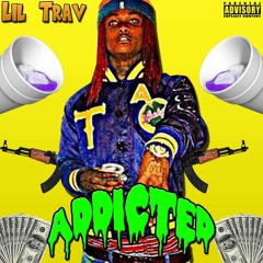 Lil Trav - Addicted (Prod. Lucas G)