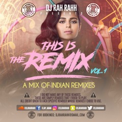 DJ RaH RahH - This is the Remix Vol. 1