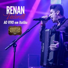RENAN VALENTTI - AO VIVO EM ITATIBA - JULHO 2016