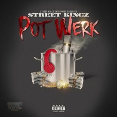 StreetKingz - Pot Werk