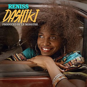 Reniss - Dashiki (Prod By Le Monstre)