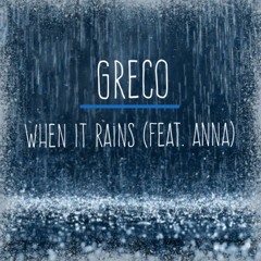When It Rains (feat. Anna)