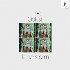 Ookist - Inner Storm (Original Mix)