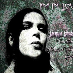 I'm In Love Ft. Sonya Stewart (Produced by Tim Smith)