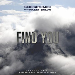 Find You - Georgetragic X Mickey Shiloh x Producer Gal (Beat)