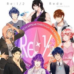 【LSO-R1・８人合唱】Redo【Re:1/2】- Re:ゼロ OP