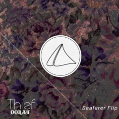 Ookay - Thief (Seafarer Remix) (FREE DL)