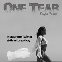 One Tear - [VIDEO ON YOUTUBE NOW!]