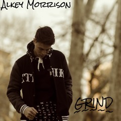 AlkeyMorrison - Grind (Prod By: L.David)